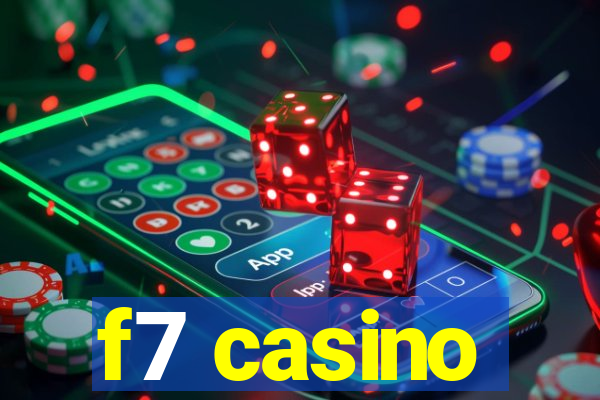 f7 casino